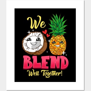 We Blend Well Together Funny Pineapple Coconut Pun Posters and Art